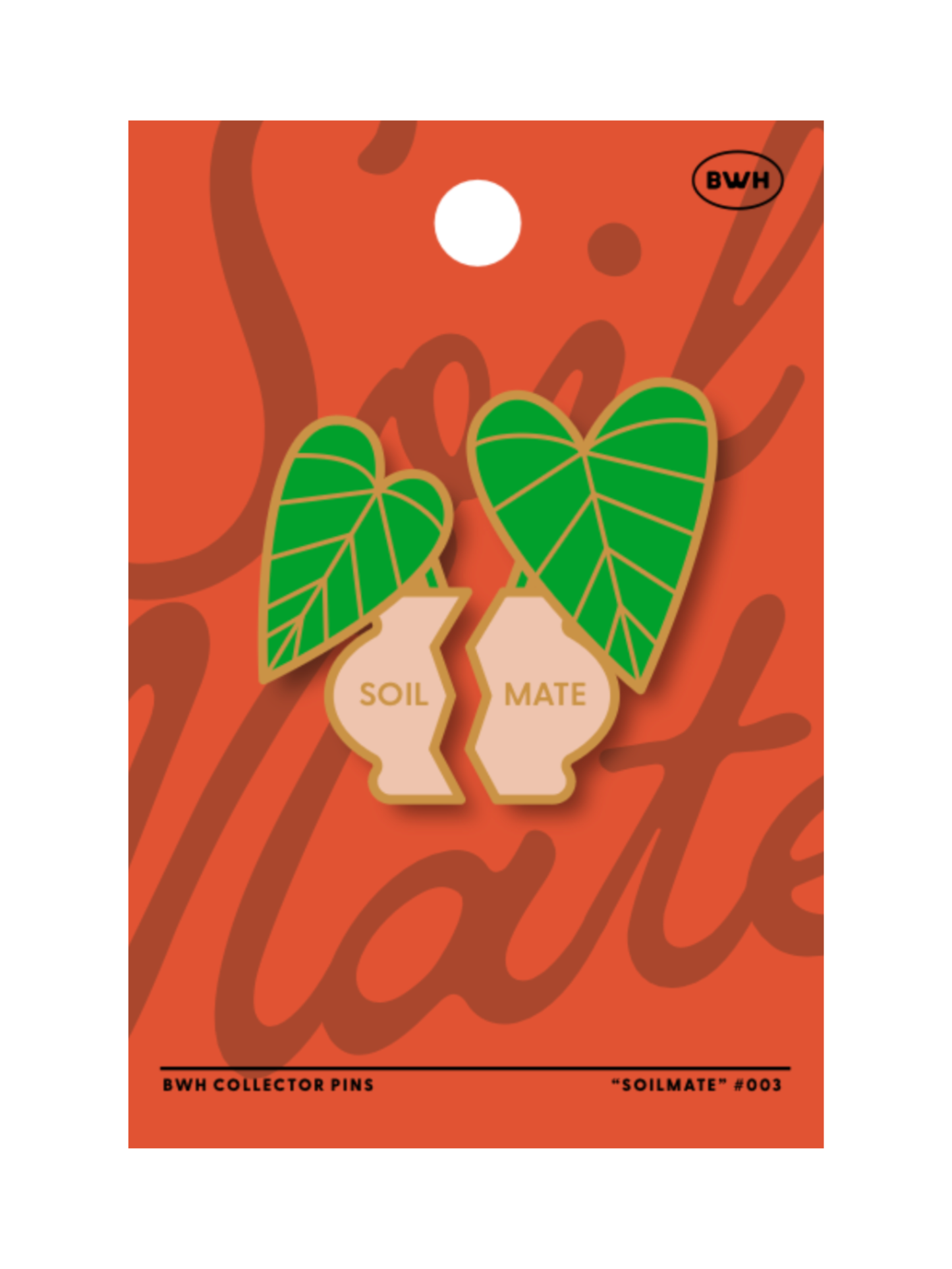 "Soilmate" BWH Collector Pin